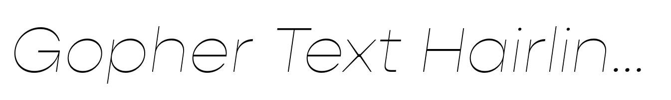 Gopher Text Hairline Italic